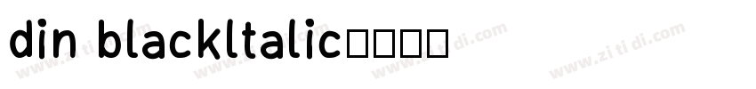 din blackltalic字体转换